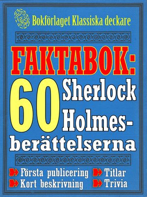 cover image of Faktabok: De 60 Sherlock Holmes-berättelserna